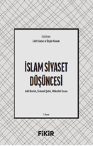 İslam Siyaset Düşüncesi Adil Devlet, Erdemli Şehir, Mükellef İnsan