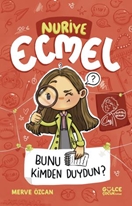 Bunu Kimden Duydun - Nuriye Ecmel 3