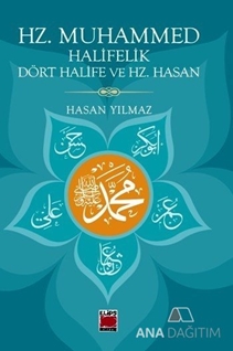 Hz. Muhammed Halifelik Dört Halife ve Hz. Hasan