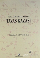 XIX. Asır Ortalarında Tavas Kazası