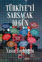 Türkiye'yi Sarsacak 10 Gün