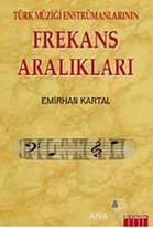 Türk Müziği Enstrümanlarının Frekans Aralıkları