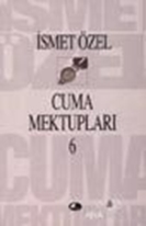 Cuma Mektupları 6