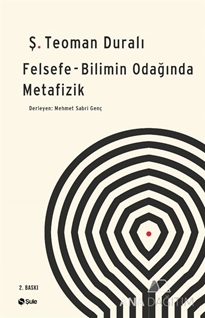 Felsefe Bilimin Odağında Metafizik