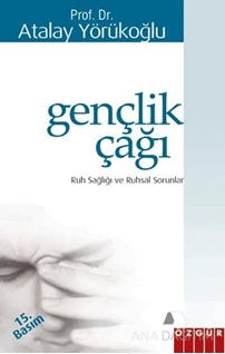 Gençlik Çağı Ruh Sağlığı ve Ruhsal Sorunları