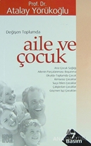 Değişen Toplumda Aile ve Çocuk