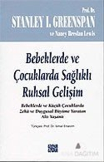 Bebeklerde ve Çocuklarda Sağlıklı Ruhsal Gelişim