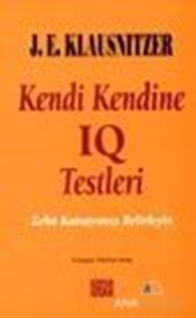 Kendi Kendine IQ Testleri Zeka Katsayınızı Belirleyin