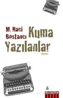 Kuma Yazılanlar