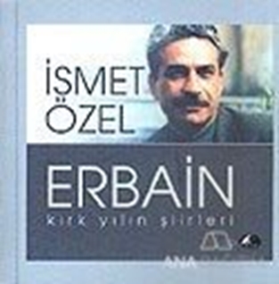 Erbain Kırk Yılın Şiirleri