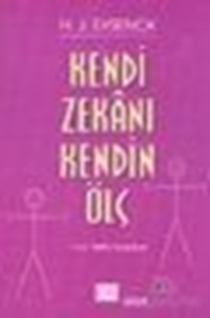 Kendi Zekanı Kendin Ölç