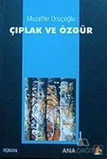 Çıplak ve Özgür