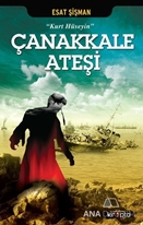 Çanakkale Ateşi - Kurt Hüseyin