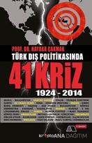 Türk Dış Politikasında 41 Kriz