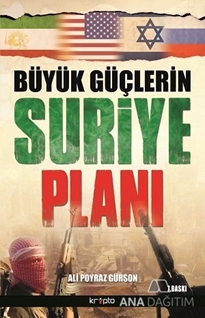 Büyük Güçlerin Suriye Planı