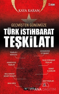 Geçmişten Günümüze Türk İstihbarat Teşkilatı