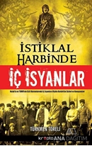 İstiklal Harbinde İç İsyanlar