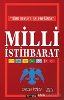 Türk Devlet Geleneğinde Milli İstihbarat