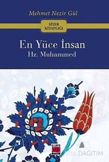 En Yüce İnsan Hz. Muhammed