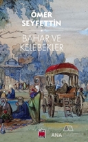 Bahar ve Kelebekler