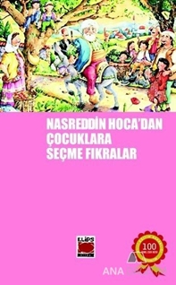 Nasrettin Hoca'dan Çocuklara Seçme Fıkralar