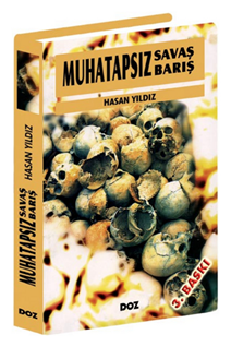 Muhatapsız Savaş Muhatapsız Barış