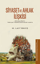 Sıyaset Ve Ahlak İlışkısı Hilmi Ziya Ülken’in “Hâkimiyet” Felsefesi Ekseninde Bir İnceleme