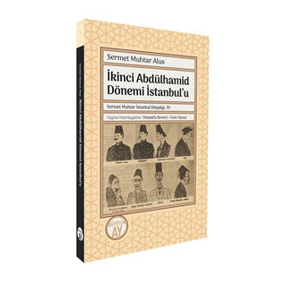 İkinci Abdülhamid Dönemi İstanbul’u