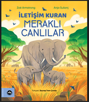 İletişim Kuran Meraklı Canlılar