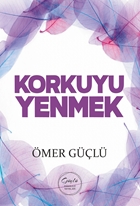 Korkuyu Yenmek