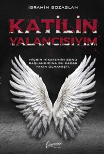 Katilin Yalancısıyım