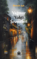 Yağmur Vakti Sevmeleri