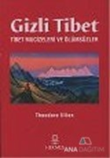 Gizli Tibet Tibet Mucizeleri ve Ölümsüzler