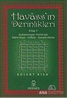 Havass'ın Derinlikleri Kitap 1