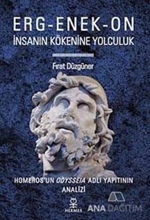 Erg-Enek-On İnsanın Kökenine Yolculuk