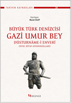 Büyük Türk Denizcisi Gazi Umur Bey